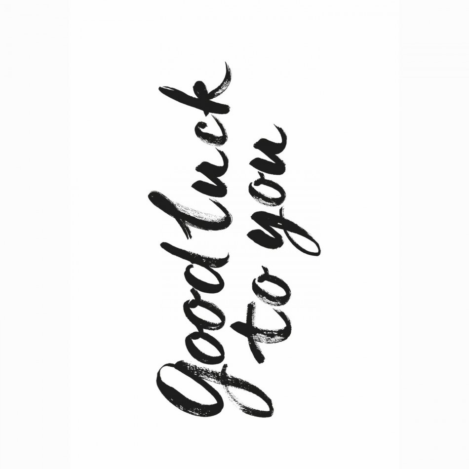 Collega Good luck to you - black on white